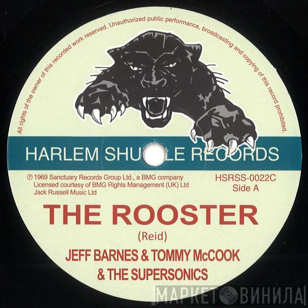 Jeff Barnes , Tommy McCook, The Supersonics - The Rooster