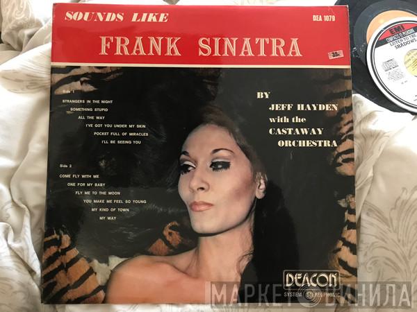 Jeff Hayden - Sounds Like Frank Sinatra