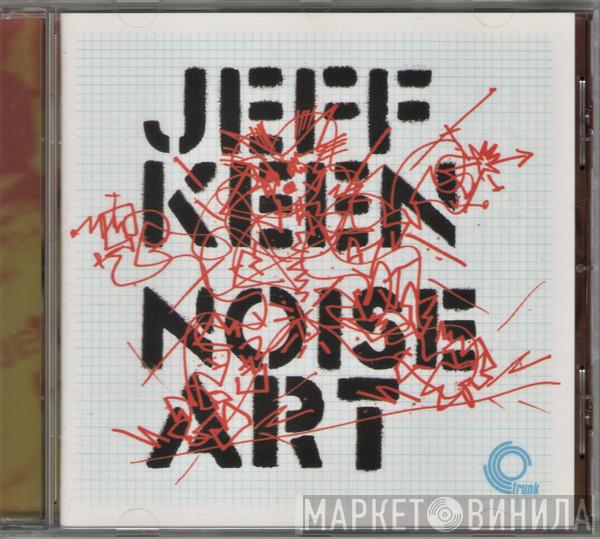Jeff Keen - Noise Art