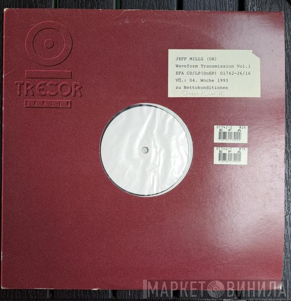  Jeff Mills  - Waveform Transmission Vol.1