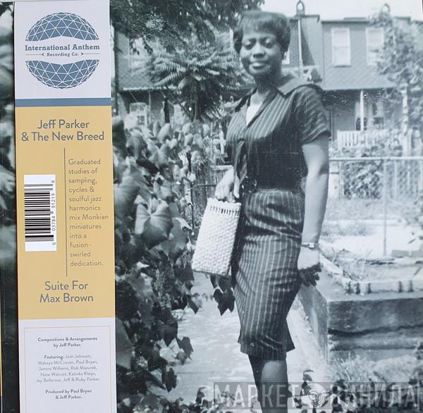Jeff Parker & The New Breed - Suite For Max Brown