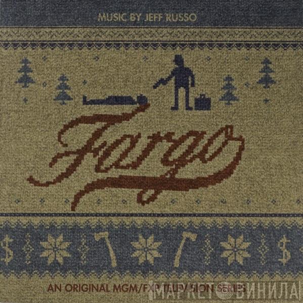  Jeff Russo  - Fargo (An Original MGM/FXP Television Series)