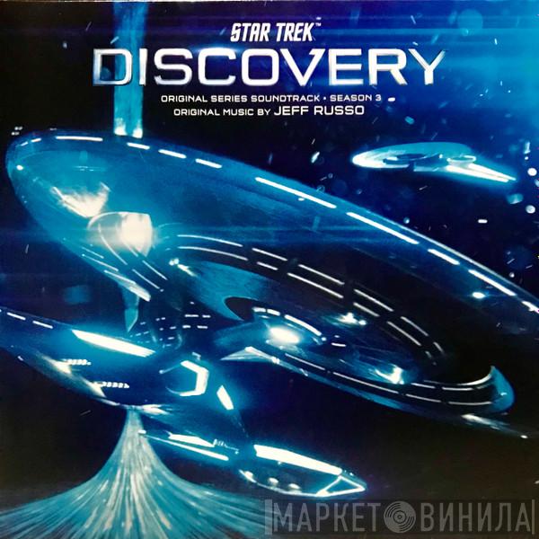Jeff Russo - Star Trek: Discovery (Original Series Soundtrack • Season 3)
