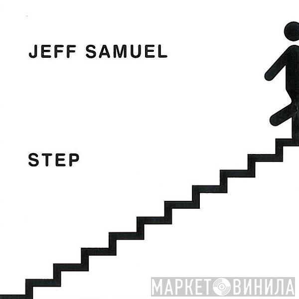  Jeff Samuel  - Step
