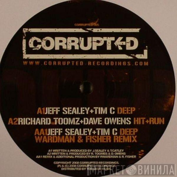 Jeff Sealey, Tim Catley, Richard Toomz, Dave Owens - Deep / Hit + Run