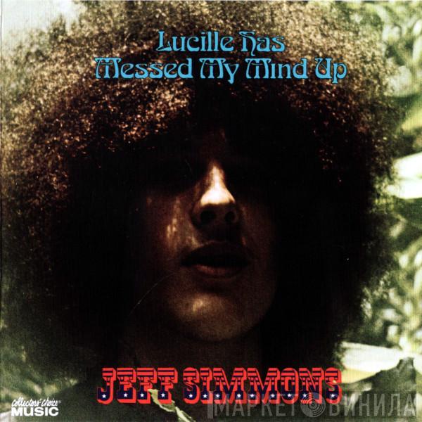 Jeff Simmons - Lucille Has Messed My Mind Up