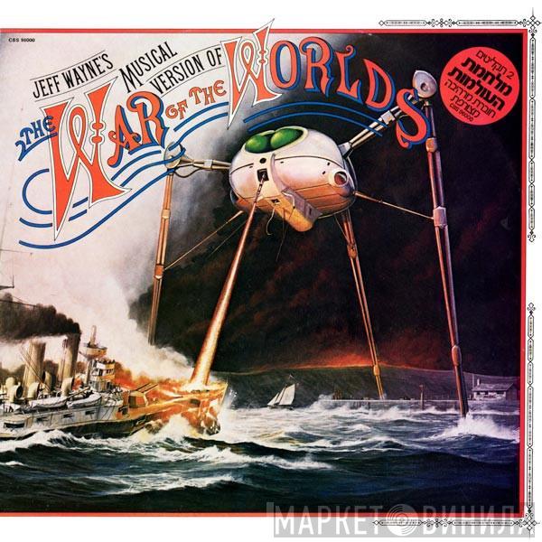  Jeff Wayne  - Jeff Wayne's Musical Version Of The War Of The Worlds