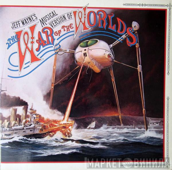  Jeff Wayne  - Jeff Wayne's Musical Version Of The War Of The Worlds