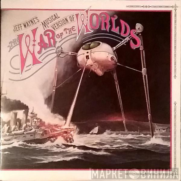 Jeff Wayne - Jeff Wayne's Musical Version Of The War Of The Worlds