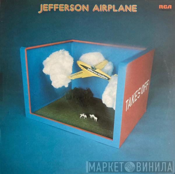 Jefferson Airplane - Jefferson Airplane Takes Off