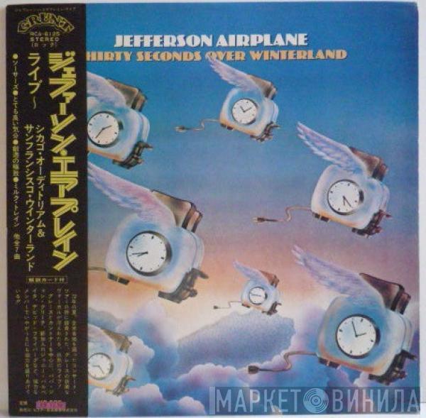  Jefferson Airplane  - Thirty Seconds Over Winterland