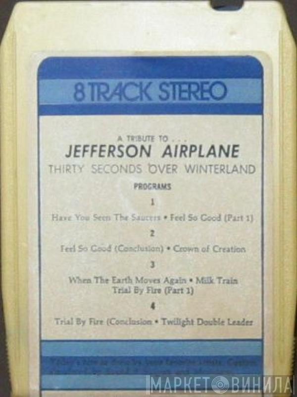  Jefferson Airplane  - Thirty Seconds Over Winterland