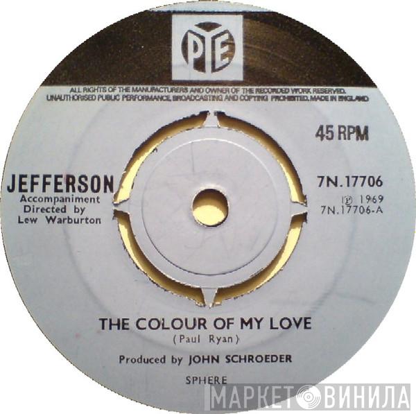Jefferson  - The Colour Of My Love