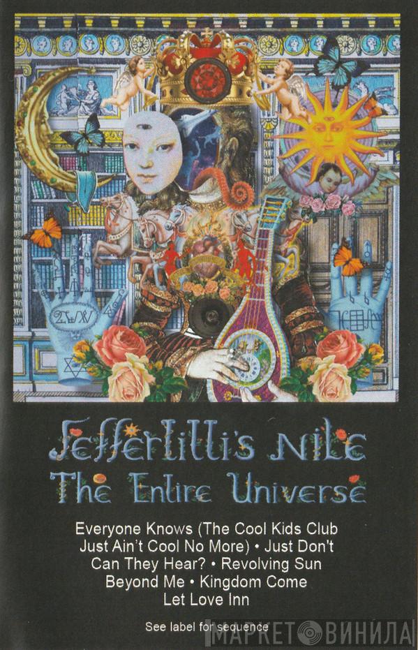 Jeffertitti's Nile - The Entire Universe