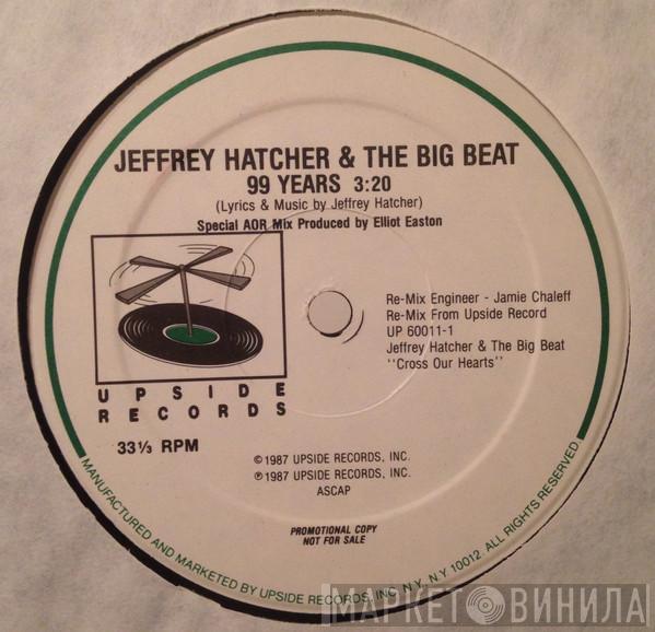 Jeffrey Hatcher And The Big Beat - 99 Years
