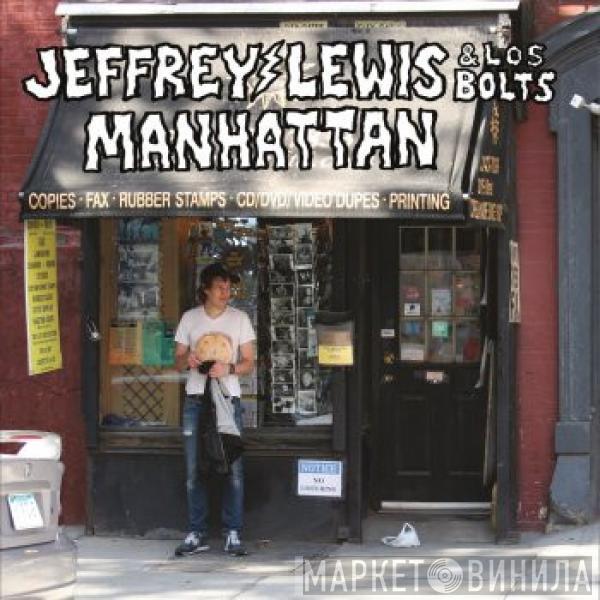 Jeffrey Lewis & Los Bolts - Manhattan