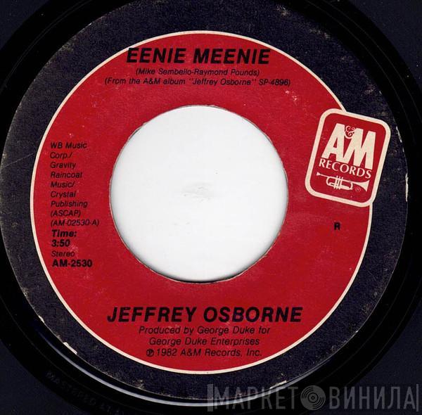  Jeffrey Osborne  - Eenie Meenie / New Love
