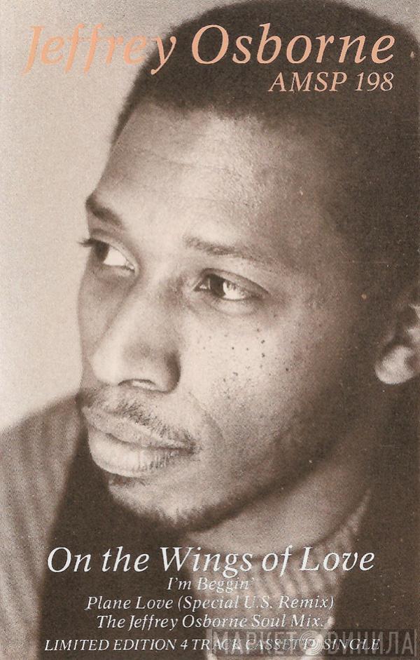  Jeffrey Osborne  - On The Wings Of Love