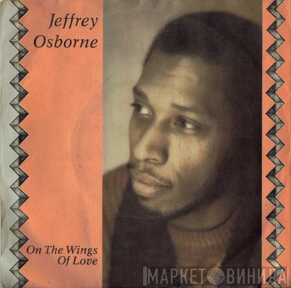Jeffrey Osborne - On The Wings Of Love