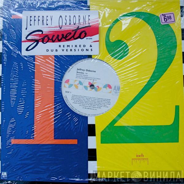  Jeffrey Osborne  - Soweto (Remixed Version)