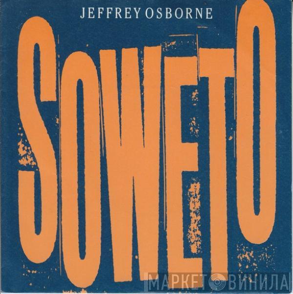  Jeffrey Osborne  - Soweto
