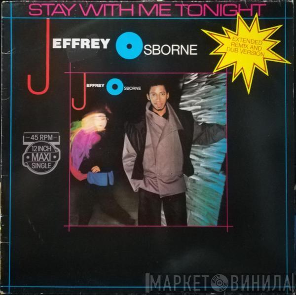  Jeffrey Osborne  - Stay With Me Tonight (Extended Remix & Dub Version)