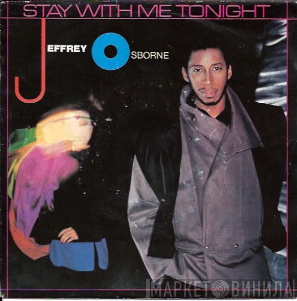  Jeffrey Osborne  - Stay With Me Tonight