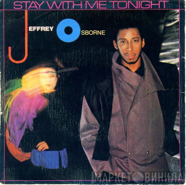  Jeffrey Osborne  - Stay With Me Tonight