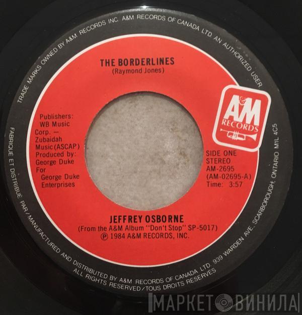  Jeffrey Osborne  - The Borderlines