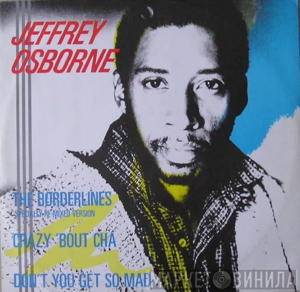 Jeffrey Osborne - The Borderlines