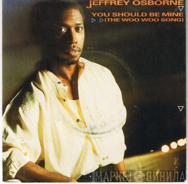  Jeffrey Osborne  - You Should Be Mine (The Woo Woo Song)