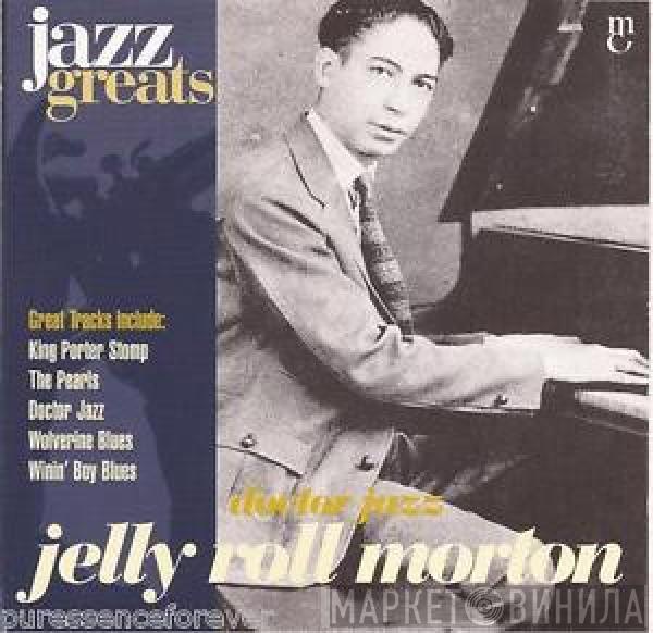 Jelly Roll Morton - Doctor Jazz