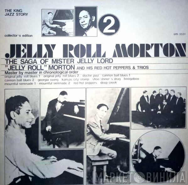Jelly Roll Morton's Red Hot Peppers - The Saga Of Mister Jelly Lord Vol. II