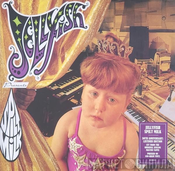 Jellyfish  - Spilt Milk