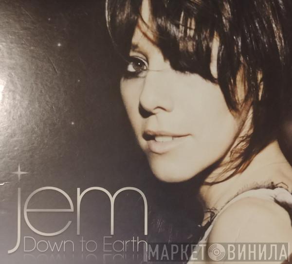  Jem  - Down To Earth