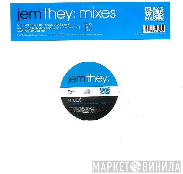 Jem - They: Mixes