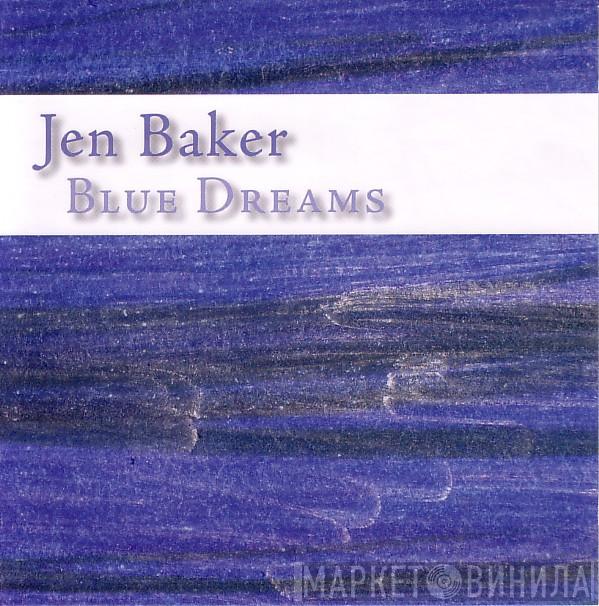 Jen Baker - Blue Dreams