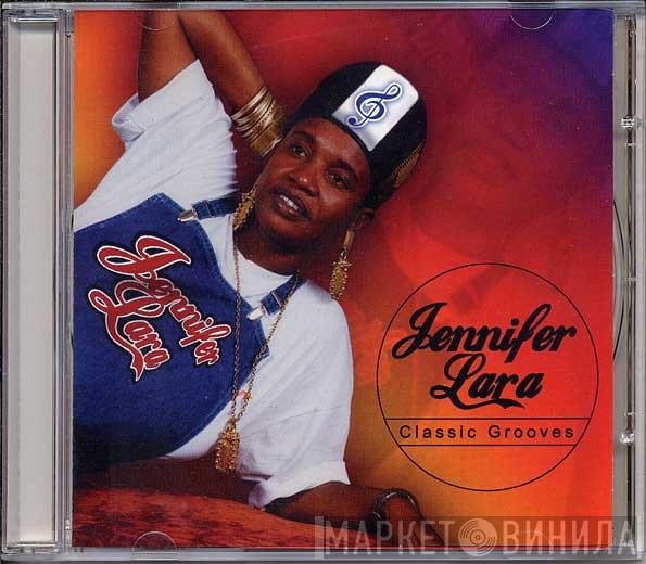 Jennifer Lara - Classic Grooves