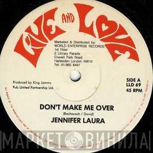 Jennifer Lara - Don't Make Me Over