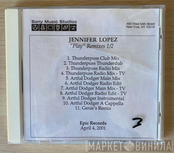  Jennifer Lopez  - Play (Remixes 1/2)