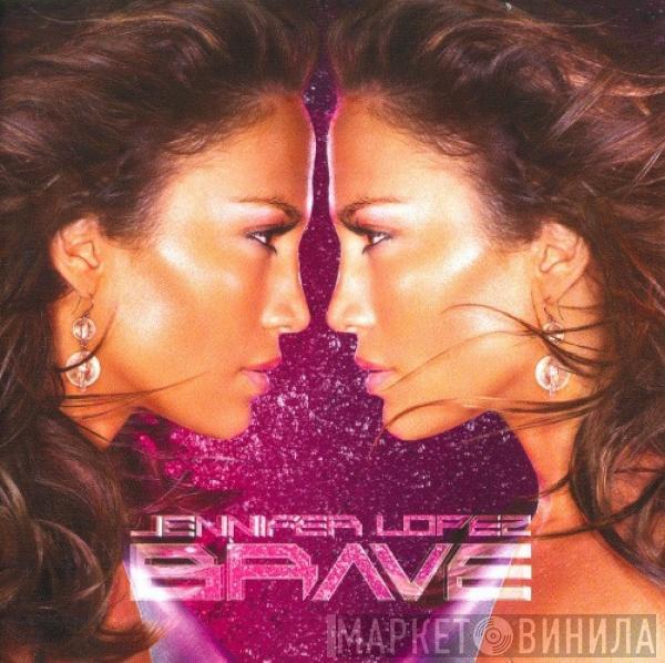 Jennifer Lopez - Brave
