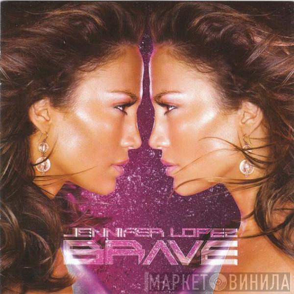 Jennifer Lopez - Brave