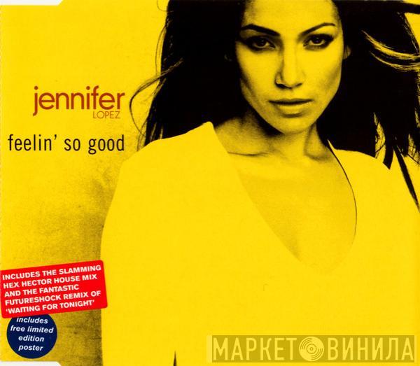 Jennifer Lopez - Feelin' So Good