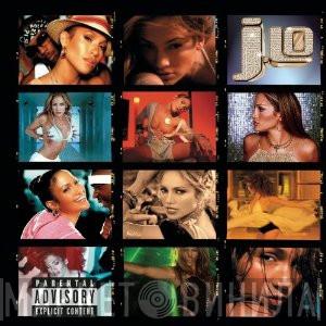  Jennifer Lopez  - J To Tha L-O! (The Remixes)