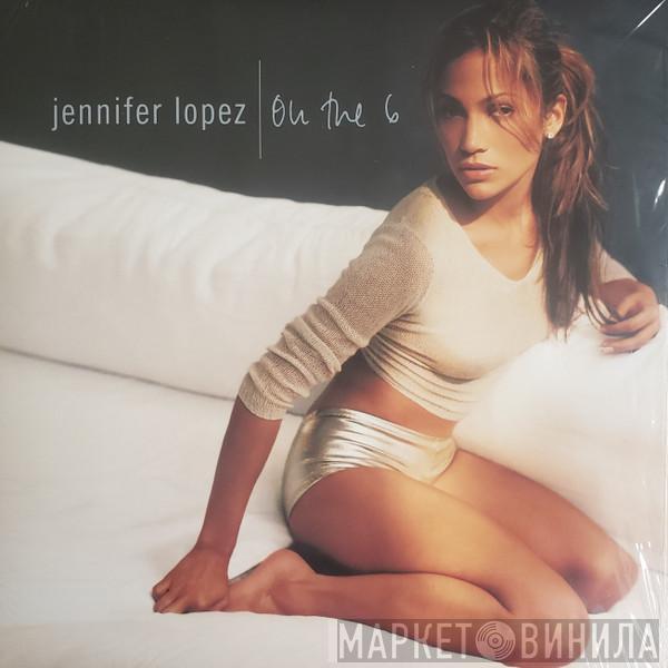 Jennifer Lopez - On The 6