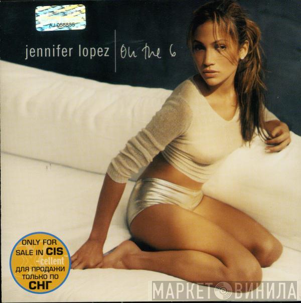  Jennifer Lopez  - On The 6