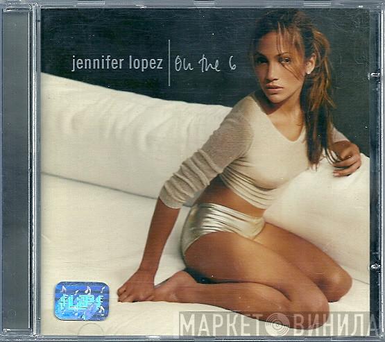  Jennifer Lopez  - On The 6