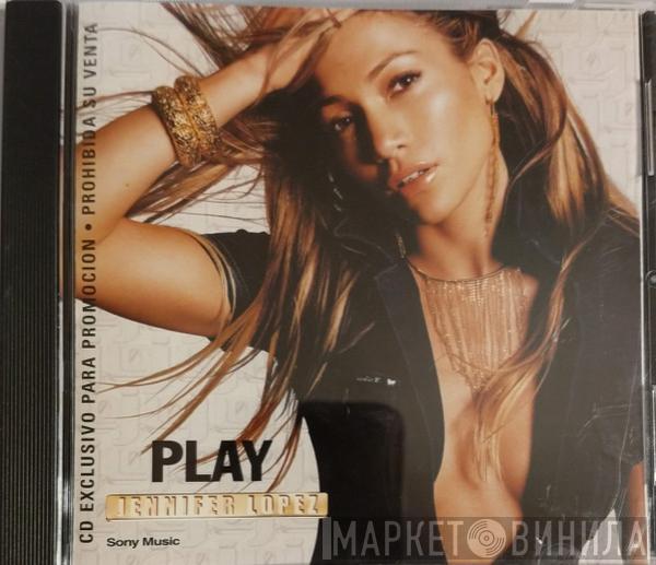  Jennifer Lopez  - Play