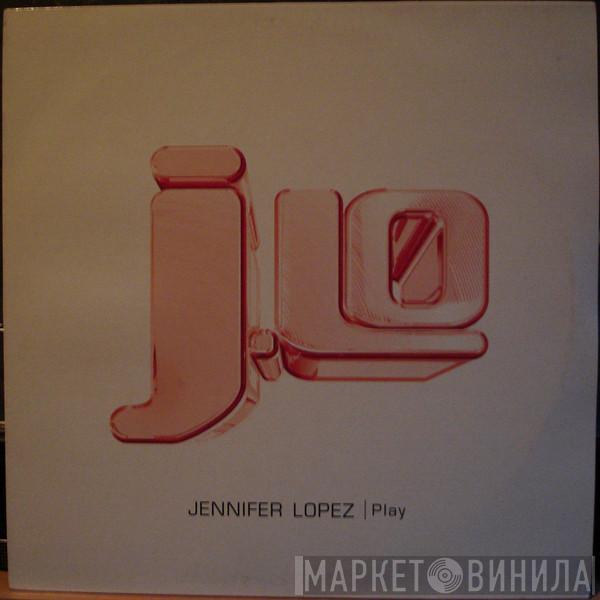 Jennifer Lopez - Play