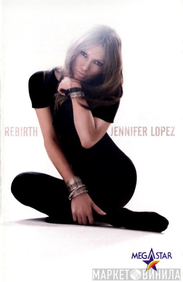  Jennifer Lopez  - Rebirth